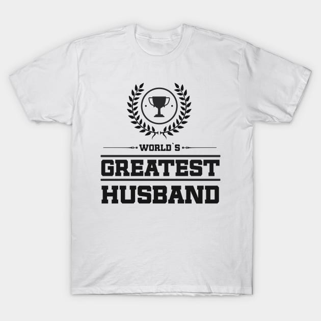 World`s Greatest Husband T-Shirt by Naumovski